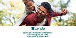 Quais As Principais Diferenças Entre Seguro De Vida Individual E Em Grupo?