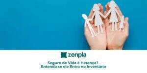 Seguro de Vida é Herança? Entenda se ele Entra no Inventário.